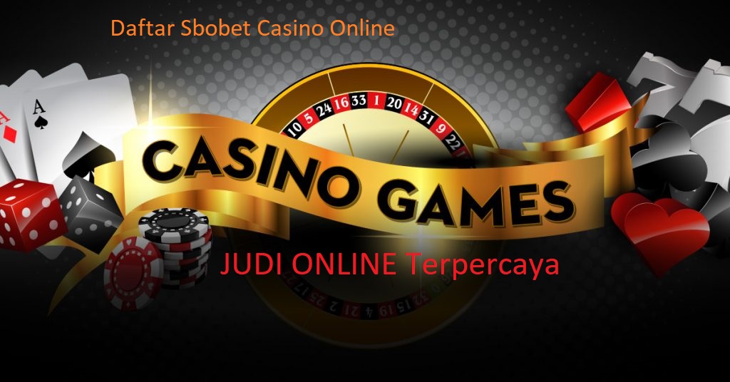 Panduan Awal Sbobet Casino